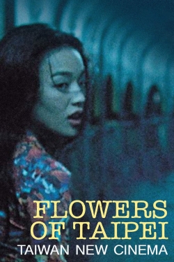 watch Flowers of Taipei: Taiwan New Cinema Movie online free in hd on MovieMP4