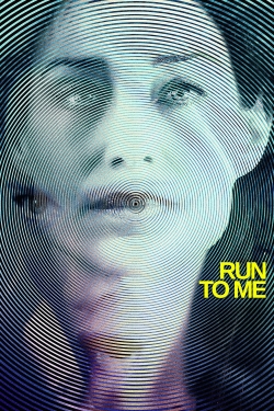 watch Run to Me Movie online free in hd on MovieMP4