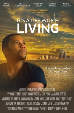 watch It's a Life Worth Living Movie online free in hd on MovieMP4