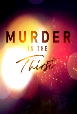 watch Murder in the Thirst Movie online free in hd on MovieMP4