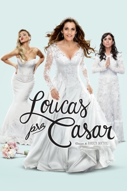 watch Loucas pra Casar Movie online free in hd on MovieMP4