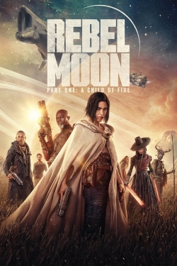 watch Rebel Moon - Part One: A Child of Fire Movie online free in hd on MovieMP4