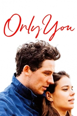 watch Only You Movie online free in hd on MovieMP4