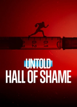 watch Untold: Hall of Shame Movie online free in hd on MovieMP4