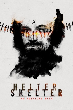 watch Helter Skelter: An American Myth Movie online free in hd on MovieMP4
