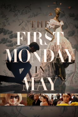 watch The First Monday in May Movie online free in hd on MovieMP4