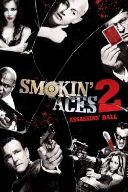 watch Smokin' Aces 2: Assassins' Ball Movie online free in hd on MovieMP4