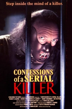 watch Confessions of a Serial Killer Movie online free in hd on MovieMP4
