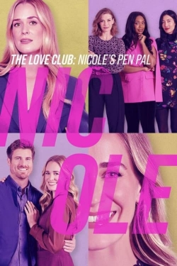 watch The Love Club: Nicole's Story Movie online free in hd on MovieMP4