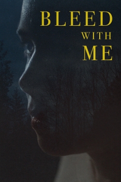 watch Bleed with Me Movie online free in hd on MovieMP4