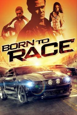 watch Born to Race Movie online free in hd on MovieMP4