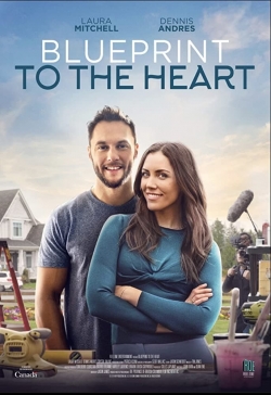 watch Blueprint to the Heart Movie online free in hd on MovieMP4