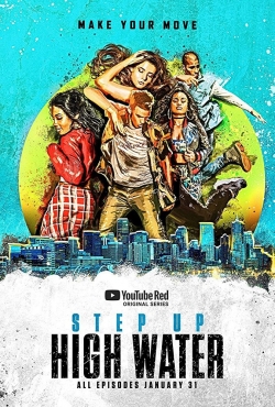 watch Step Up: High Water Movie online free in hd on MovieMP4