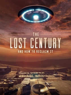 watch The Lost Century: And How to Reclaim It Movie online free in hd on MovieMP4