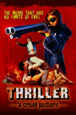 watch Thriller: A Cruel Picture Movie online free in hd on MovieMP4