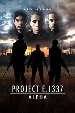 watch Project E.1337: ALPHA Movie online free in hd on MovieMP4