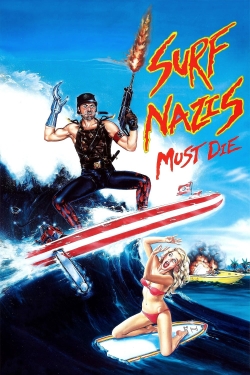 watch Surf Nazis Must Die Movie online free in hd on MovieMP4
